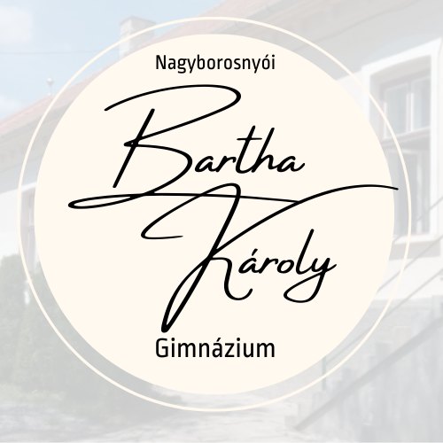  Bartha Károly Gimnázium   Üdvözöljük a NAGYBOROSNYÓI Bartha Károly Gimnázium   honlapján! www.barthakaroly.nagyborosnyo.ro Scoala Gimnaziala  Bartha Károly   Bine ati venit pe pagina scolii!